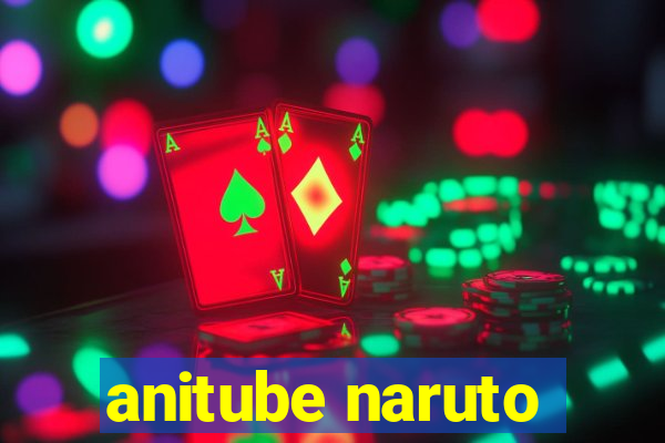 anitube naruto